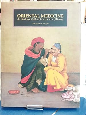 Immagine del venditore per Oriental Medicine: An Illustrated Guide to the Asian Arts of Healing Field Photogr.: Mark De Fraeye / Introduction: Fernand Meyer. venduto da Kepler-Buchversand Huong Bach