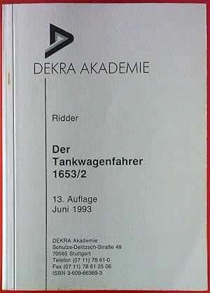 Bild des Verkufers fr Der Tankwagenfahrer 1653/2, DEKRA AKADEMIE zum Verkauf von biblion2