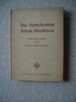 Die Symphonien Anton Bruckners