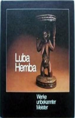 Luba Heba. Werke unbekannter Meister. Sculptures by unknown masters.