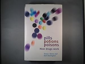 Imagen del vendedor de Pills, Potions and Poisons: How Drugs Work a la venta por Strawberry Hill Books