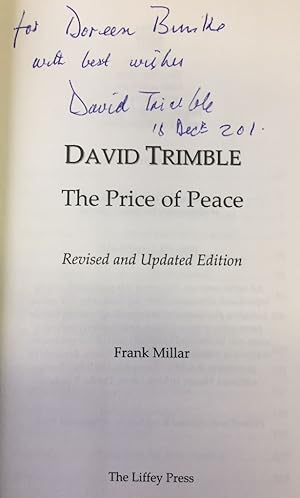 David Trimble. The Price of Peace.