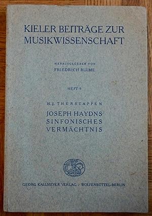 Kieler Beiträge zur Musikwissenschaft. Heft 9. Joseph Haydns sinfonisches Vermächtnis.