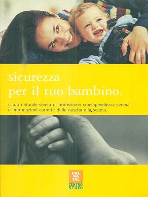 Sicurezza per il tuo bambino