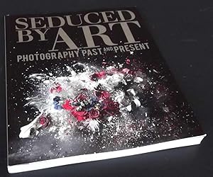 Immagine del venditore per Seduced by Art: Photography Past and Present venduto da Denton Island Books