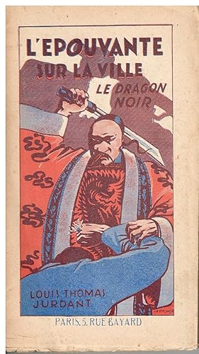 Seller image for L'Epouvante sur la ville -II Le Dragon noir for sale by Librairie l'Aspidistra