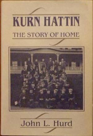 Immagine del venditore per Kurn Hattin: The Story of Home (Signed) venduto da Canford Book Corral