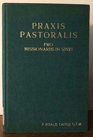 Bild des Verkufers fr Praxis Pastoralis pro missionariis in sinis. zum Verkauf von Antiquariat Lohmann