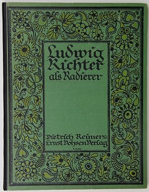 Bild des Verkufers fr Ludwig Richter als Radierer. zum Verkauf von Schsisches Auktionshaus & Antiquariat