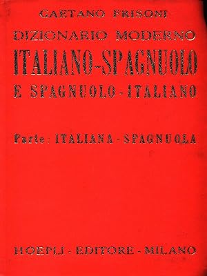 Bild des Verkufers fr Dizionario Moderno Italiano Spagnuolo. Parte Italiana-Spagnuola zum Verkauf von Librodifaccia