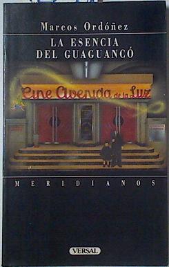 Bild des Verkufers fr La esencia del guaguanc zum Verkauf von Almacen de los Libros Olvidados