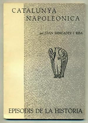 Seller image for CATALUNYA NAPOLEONICA for sale by Ducable Libros