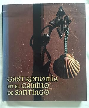 Imagen del vendedor de GASTRONOMIA EN EL CAMINO DE SANTIAGO a la venta por Librera Sagasta