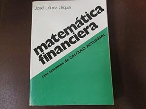 Seller image for MATEMTICA FINANCIERA. Con nociones de clculo actuarial. for sale by LIBRERIA AZACAN