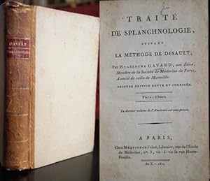 Traité de splanchnologie suivant la méthode de Desault. Seconde édition revue et corrigé. Paris, ...