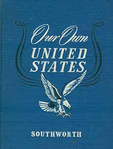 Our Own United States: New, Revised Early Edition.