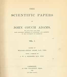 The Scientific Papers of John Couch Adams, Volume I. Early edition.