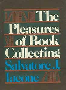 Imagen del vendedor de The Pleasures of Book Collecting. First Edition. a la venta por Wittenborn Art Books