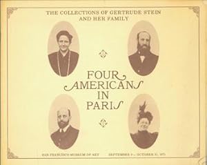 Four Americans In Paris. The Collections of Gertrude Stein and Her Family. San Francisco Museum o...