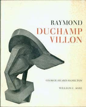 Seller image for Raymond Duchamp-Villon, 1876-1918. William C. Agee. for sale by Wittenborn Art Books