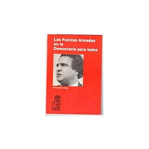 Bild des Verkufers fr LAS FUERZAS ARMADAS EN LA DEMOCRACIA PARA TODOS zum Verkauf von Librera Salamb