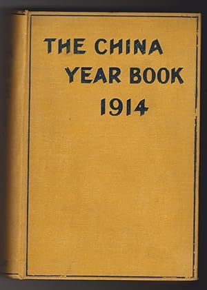 The China Year Book 1914, with a map of Mongolia, a portrait of the président Yuan Shi-Kai