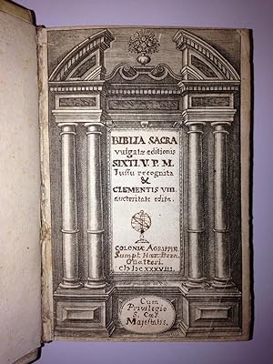 Biblia Sacra Vulgatae Editionis Sixti V.P.M. Jussu Recognita & Clementis VIII Auctoritate Edita