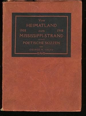 Immagine del venditore per Vom Heimatland zum Mississippi-Strand: Poetische Skizzen venduto da Daniel Liebert, Bookseller