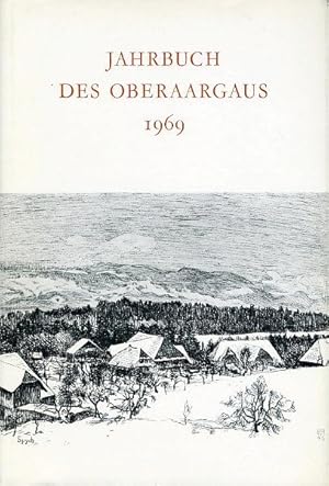 Jahrbuch des Oberaargaus. Beiträge zur Geschichte und Heimatkunde 12. 1969.