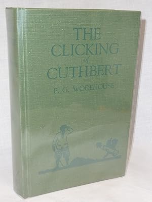 Image du vendeur pour The Clicking of Cuthbert mis en vente par Antiquarian Golf