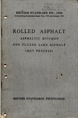 Image du vendeur pour Rolled Asphalt Asphaltic Bitumen and Fluxed Lake Asphalt (Hot Process) mis en vente par Book Booth