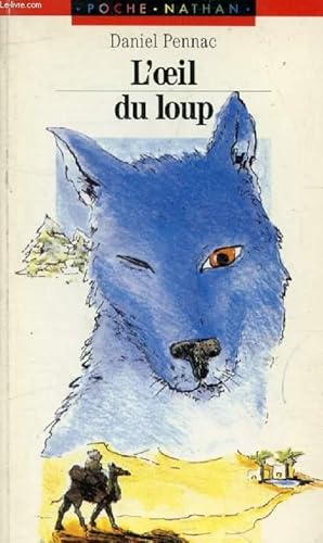 Immagine del venditore per L'OEIL DU LOUP (Arc-en-Poche) venduto da Le-Livre