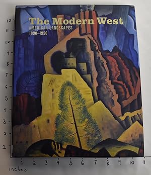 Seller image for The Modern West: American Landscapes, 1890-1950 for sale by Mullen Books, ABAA