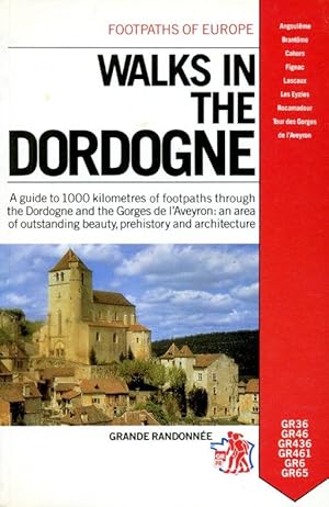 Walks in the Dordogne (Footpaths of Europe)