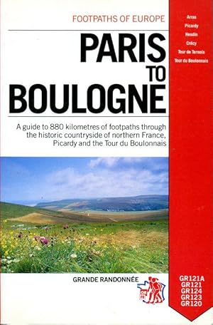 Paris to Boulogne (Footpaths of Europe)