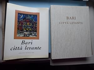 Bari città Levante. Introduzione di Mario Sansone. A cura di Bepi Gorjux e Vito Macinagrossa.