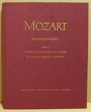 Image du vendeur pour Chre und Zwischenaktmusiken zu Thamos, Knig in gypten. (Neue Ausgabe smtlicher Werke. Serie II: Bhnenwerke. Werkgruppe 6: Musik zu Schuspielen, Pantominen und Balletten, Band 1) mis en vente par Nicoline Thieme