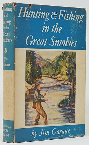 Hunting and Fishing in the Great Smokies