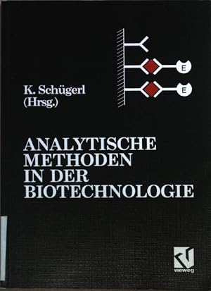 Seller image for Analytische Methoden in der Biotechnologie: mit Literaturbersicht und Bezugsquellenverzeichnis. for sale by books4less (Versandantiquariat Petra Gros GmbH & Co. KG)