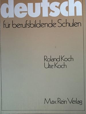 Seller image for Deutsch fr berufsbildende Schulen. for sale by books4less (Versandantiquariat Petra Gros GmbH & Co. KG)