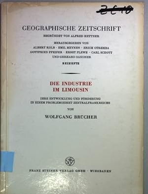 Image du vendeur pour Die Industrie im Limousin: ihre Entwicklung und Frderung in einem Problemgebiet Zentralfrankreichs. Erdkundliches Wissen ; H. 37; Geographische Zeitschrift : Beih. mis en vente par books4less (Versandantiquariat Petra Gros GmbH & Co. KG)