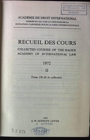 Image du vendeur pour Recueil Des Cours, Collected Courses, 1972 II mis en vente par books4less (Versandantiquariat Petra Gros GmbH & Co. KG)