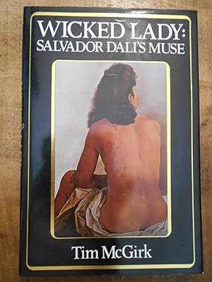 Image du vendeur pour WICKED LADY: Salvador Dali's Muse mis en vente par Uncle Peter's Books