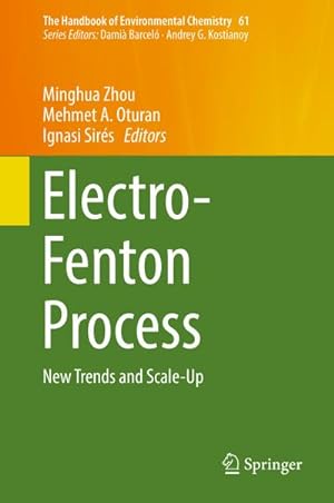 Seller image for Electro-Fenton Process : New Trends and Scale-Up for sale by AHA-BUCH GmbH