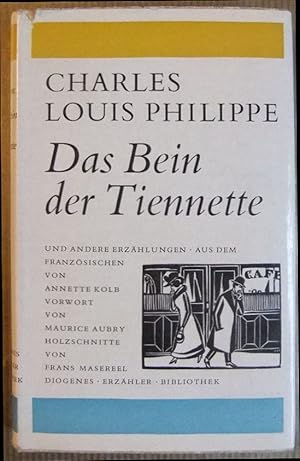 Imagen del vendedor de Das Bein der Tiennette und andere Erzhlungen. Aus d. Franz. bertr. von Annette Kolb. Vorw. von Maurice Aubry. Holzschnitte von Frans Masereel / Diogenes Erzhler Bibliothek a la venta por Antiquariat Blschke