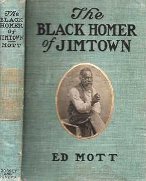 THE BLACK HOMER OF JIMTOWN