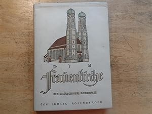 Bild des Verkufers fr Die Frauenkirche - Ein Mnchner Lesebuch zum Verkauf von Ratisbona Versandantiquariat