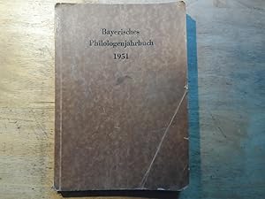 Imagen del vendedor de Bayerisches Philologenjahrbuch 1951 - 10. Jahrgang a la venta por Ratisbona Versandantiquariat