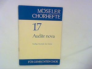 Imagen del vendedor de Audite nova ; Mseler Chorhefte 17 a la venta por ANTIQUARIAT FRDEBUCH Inh.Michael Simon