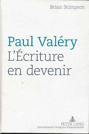 Imagen del vendedor de Paul Valry. L'criture en devenir. a la venta por Fundus-Online GbR Borkert Schwarz Zerfa